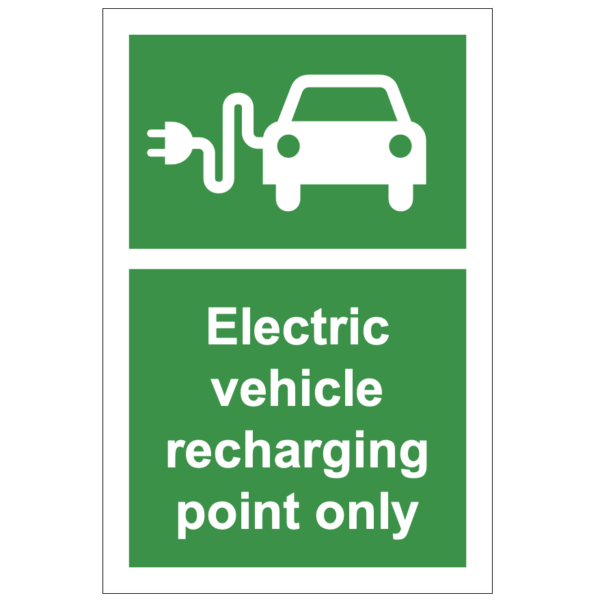 Buy Electric Vehicle Recharging Point Only Sign | EINTAC